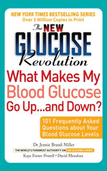 The New Glucose Revolution: 101 Frequently Asked Questions About Your