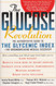 The Glucose Revolution