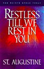 Restless Till We Rest in You: 60 Reflections from the Writings of St.