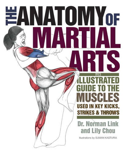 The Anatomy of Martial Arts The Anatomy of Martial Arts