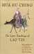 Hua Hu Ching: The Later Teachings of Lao Tzu