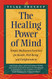 The Healing Power of Mind: Simple Meditation Exercises for Health