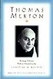 Thomas Merton: Essential Writings (Modern Spiritual Masters)