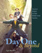 Day One and Beyond