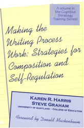 Making the Writing Process Work: Strategies for Composition and