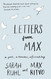 Letters from Max: A Poet a Teacher a Friendship