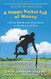 A Happy Pocket Full of Money: Infinite Wealth and Abundance in the