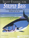 Sight-Fishing for Striped Bass: Fly-Fishing Strategies for Inshore