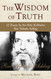 The Wisdom of Truth