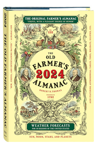 The 2024 Old Farmer's Almanac (Old Farmer's Almanac 232)