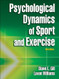 Psychological Dynamics Of Sport And Exercise