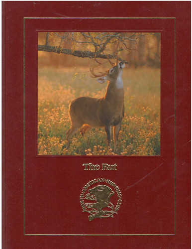 The Rut: The Spectacular Fall Ritual of North American Horned and