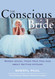 The Conscious Bride: Women Unveil Their True Feelings about Getting