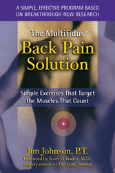 The Multifidus Back Pain Solution: Simple Exercises That Target the