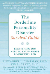 The Borderline Personality Disorder Survival Guide: Everything You