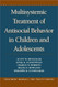 Multisystemic Treatment of Antisocial Behavior in Children and