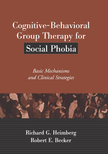 Cognitive-Behavioral Group Therapy for Social Phobia: Basic