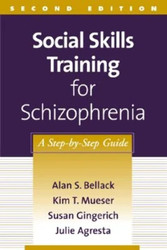 Social Skills Training for Schizophrenia: A Step-by-Step Guide