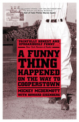 A Funny Thing Happened On the Way to Cooperstown