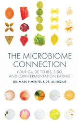 The Microbiome Connection: Your Guide to IBS SIBO and