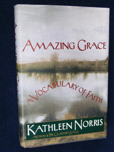 Amazing Grace: A Vocabulary of Faith