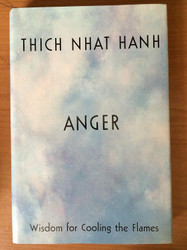Anger: Wisdom for Cooling the Flames