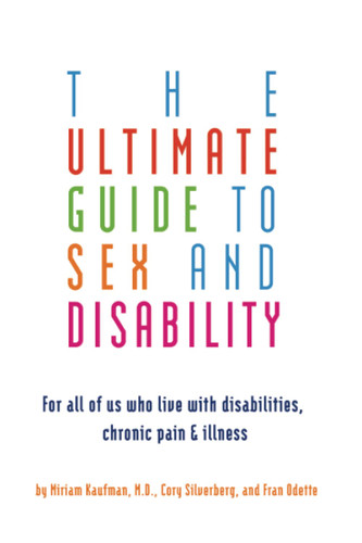 Ultimate Guide to Sex and Disability