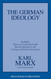 The German Ideology including Theses on Feuerbach