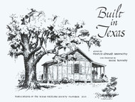 Built in Texas (Publications of the Texas Folklore Society
