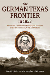 The German Texas Frontier in 1853: Ferdinand Lindheimer's Newspaper