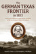 The German Texas Frontier in 1853: Ferdinand Lindheimer's Newspaper