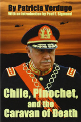 Chile Pinochet and the Caravan of Death