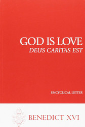 God Is Love (Deus Caritas Est)