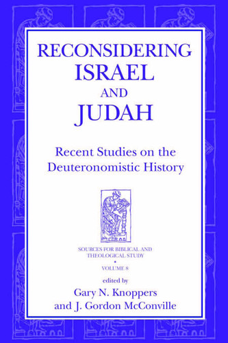 Reconsidering Israel and Judah: Recent Studies on the Deuteronomistic