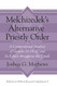Melchizedek's Alternative Priestly Order