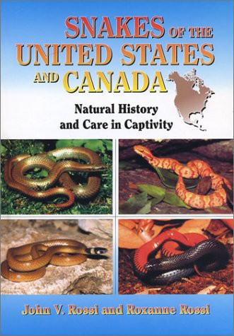Snakes of the United States and Canada: Natural History and Care in