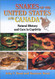 Snakes of the United States and Canada: Natural History and Care in