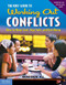 The Kids' Guide to Working Out Conflicts: How to Keep Cool Stay Safe