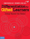 Differentiation for Gifted Learners: Going Beyond the Basics Differentiation for Gifted Learners: Going Beyond the Basics