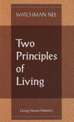 Two Principles of Living