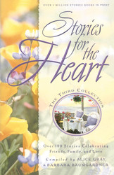 Stories for the Heart: The Third Collection: 110 Stories to Encourage