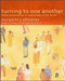 Turning to One Another: Simple Conversations to Restore Hope to the