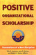 Positive Organizational Scholarship