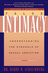 False Intimacy: Understanding the Struggle of Sexual Addiction