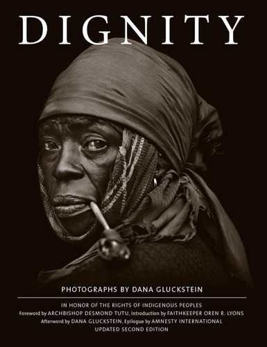 DIGNITY: In Honor of the Rights of Indigenous Peoples Updated