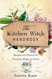 The Kitchen Witch Handbook: Wisdom Recipes and Potions for Everyday