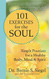 101 Exercises for the Soul: Simple Practices for a Healthy Body Mind