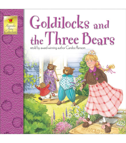 Goldilocks and the Three Bears (Keepsake Stories) (Volume 5)