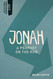 Jonah: A Prophet on the Run (Not Your Average Bible Study)