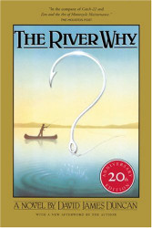 The River Why Twentieth-Anniversary Edition